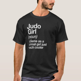 Judo Girl Definition Roligt Sassy Sports Japansk M T Shirt