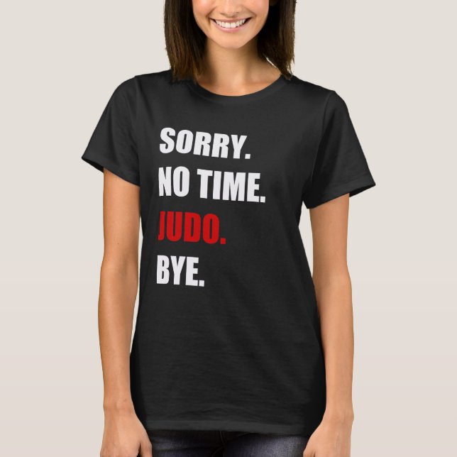 Judo ingen gång Judo fighter Black bälte Funny Gif T Shirt (Framsida)