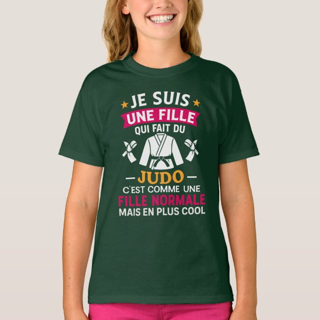 Judo Judoiste Je Suis Une Fille Qui Fait Du Judo T Shirt (Framsida)