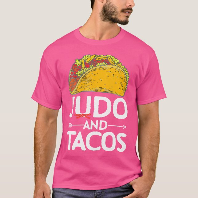 Judo och Tacos Kärlek mexikanska livsmedel T Shirt (Framsida)