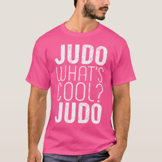 Judo What's Coola Judo Brazilian Jiujitsu T Shirt