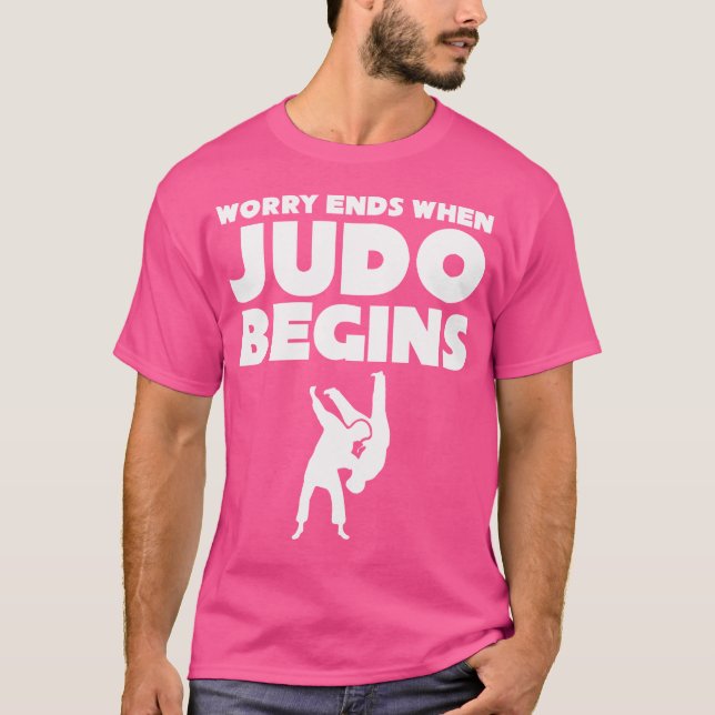 Judo Worry slutar när Judo börjar T Shirt (Framsida)