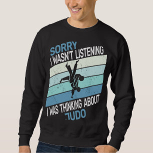 judokas judoist Förlåt att jag inte lyssnade på Ju Lång Ärmad Tröja