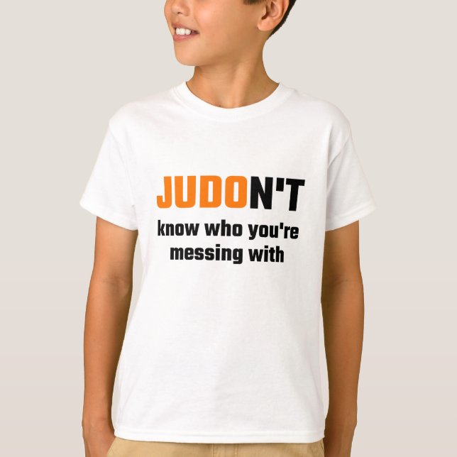 JUDOn't vet vem du rörar med T-shirt (Framsida)