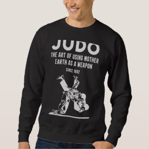 Judo's use Mor Earth as a Weapon sen 1 Lång Ärmad Tröja