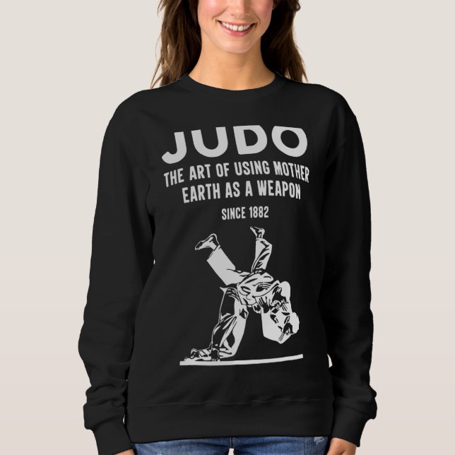 Judo's use Mor Earth as a Weapon sen 1 T Shirt (Framsida)