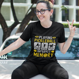 Jugar Pickleball Ejercita La Memoria T Shirt