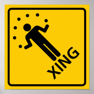 Juggler Crossing Highway Sign Poster