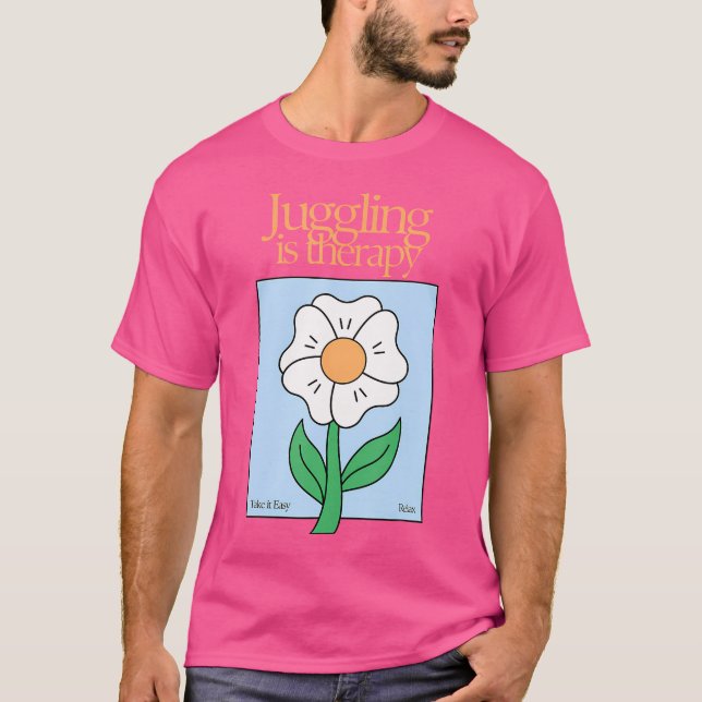 Juggling Balls Stresslindring Mental Wellness Cirk T Shirt (Framsida)