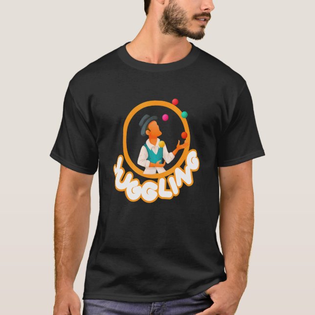Juggling I Juggling Juggler Artist Circus Juggling T Shirt (Framsida)
