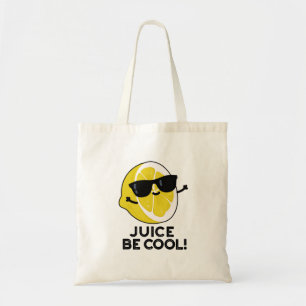 Juice Be Coola Cute Fruit Pun Tygkasse