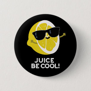 Juice Be Coola Funny Fruit Pun Mörk BG Knapp