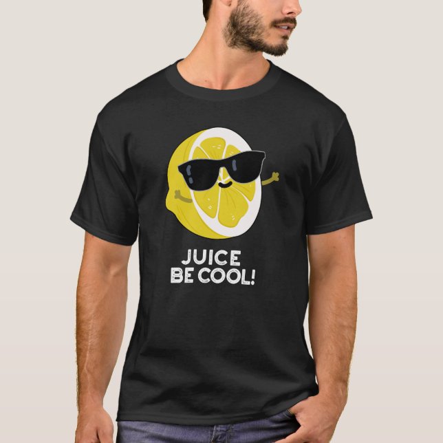 Juice Be Coola Funny Fruit Pun Mörk BG T Shirt (Framsida)