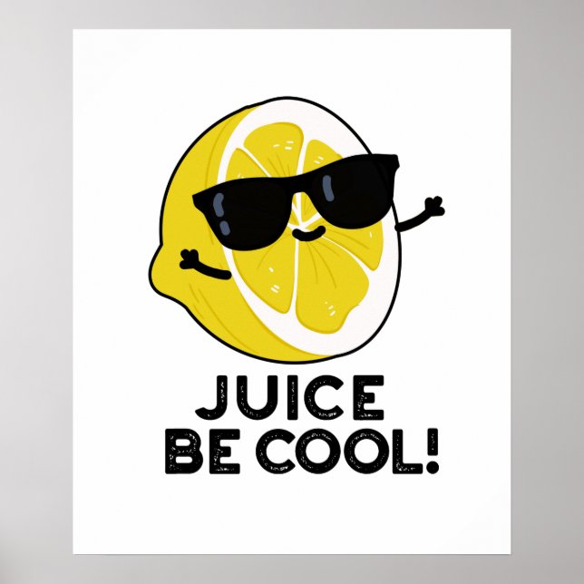 Juice Be Coola Funny Fruit Pun Poster (Framsidan)