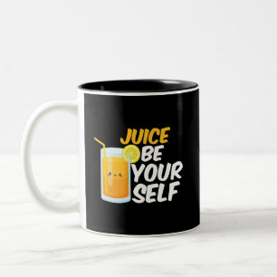 Juice Be din egen Orange Juice Älskare Puns Två-Tonad Mugg