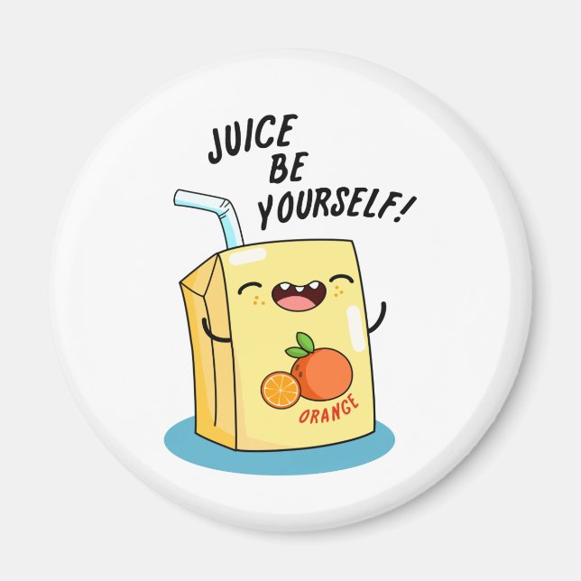 Juice Be din egen Orange Juice Pun Magnet (Framsidan)