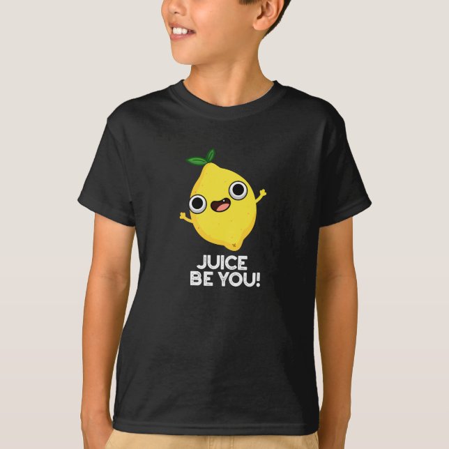 Juice Be you flony Positive Lemon Pun Mörk BG T Shirt (Framsida)