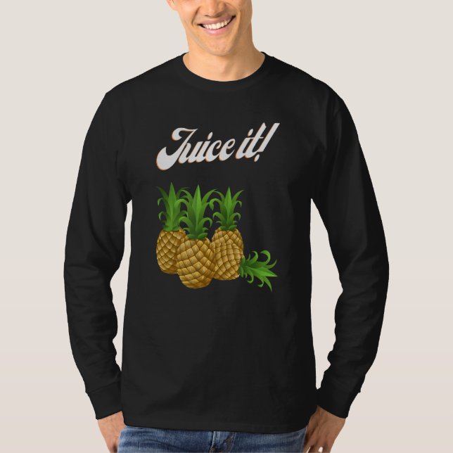 Juice It Pineapples T Shirt (Framsida)