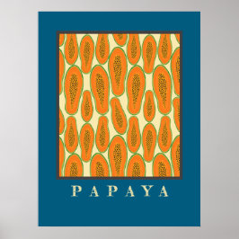 Juicy Papaya Poster Blue