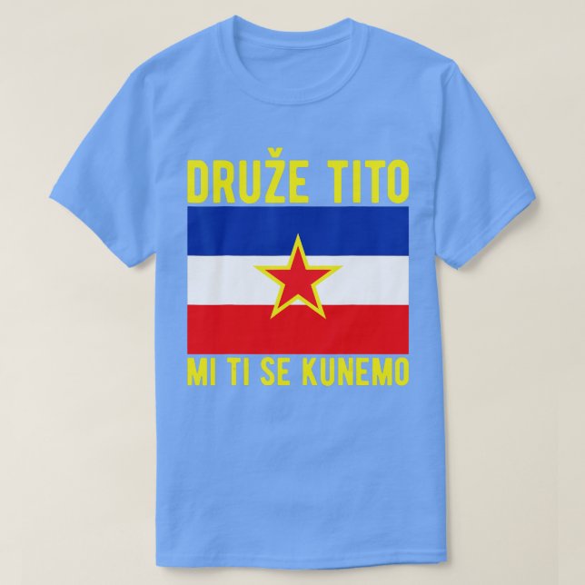 Juja flagga Balkans SFRY Josip Broz Tito Yugo T Shirt (Design framsida)