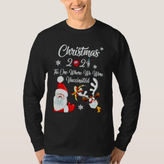 Jul 2021 Den där vi var vaccinerade T Shirt