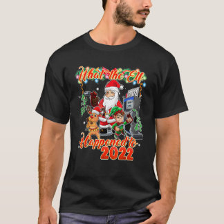 Jul 2022 Vad i alfen hände med 2022 T Shirt