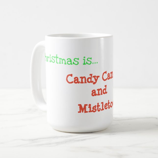 Jul är..Randy Cane och Misteltoe Kaffe Mugg (Framsida vänster)
