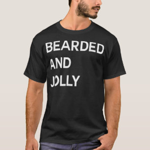 Jul Bearded and Jolly Helgdag Funny Santa B T Shirt