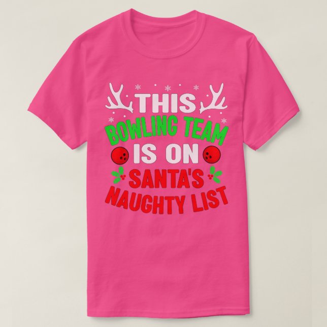 Jul Bowling Team på Santas Naughty List Manar T Shirt (Design framsida)