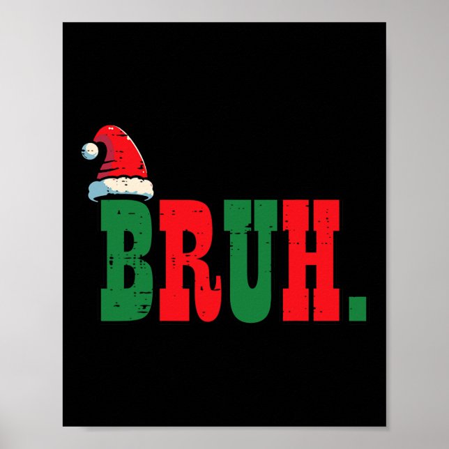 Jul Bruh Santa Hat Julafton Meme Manar Boys Kids W Poster (Framsidan)