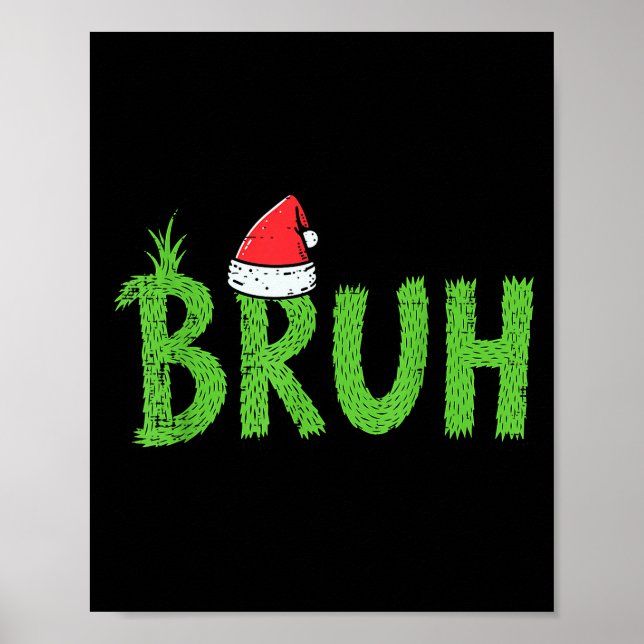 Jul Bruh Tomte Hatt Roligt Xmas Meme Humor Män Poster (Framsidan)