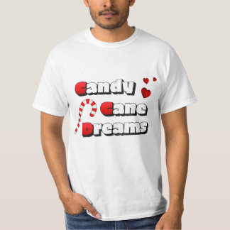 Jul Candy cane Dreams T Shirt
