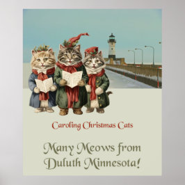 Jul Caroling Cats Duluth Minnesota Poster