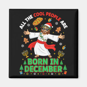 Jul Coola Människor Föds I December Jesus B Magnet