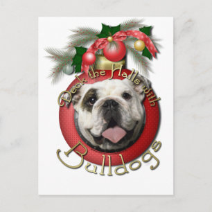 Jul - Deka Halls - Bulldog Helg Vykort