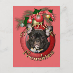 Jul - Deka Halls - Frenchies - Teal Helg Vykort