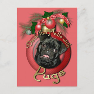 Jul - Deka Halls - Pugs - Ruffy Helg Vykort