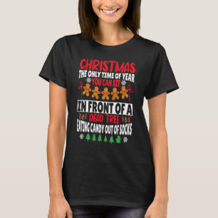Jul den enda tiden på året du kan sitta i för t shirt