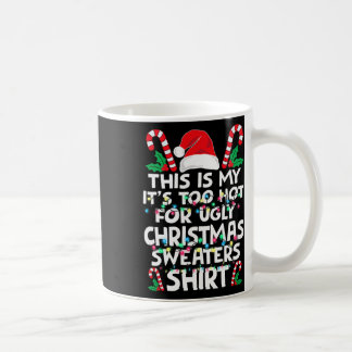 Jul Det här är min Det är för varmt för ful jul s Kaffemugg