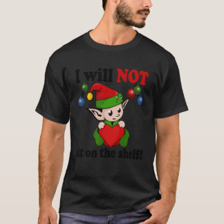 Jul Elf Sitt inte på Shelf Classic T- Shirt T Shirt