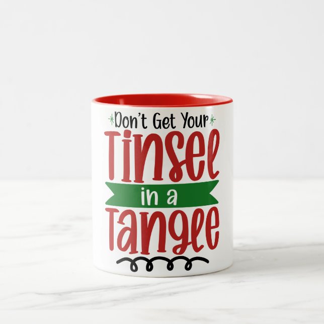 Jul - Få Inte Din Tinsel I En Trassel Två-Tonad Mugg (Center)