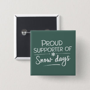 Jul för lärare Stolt supporter av snödagar  Knapp