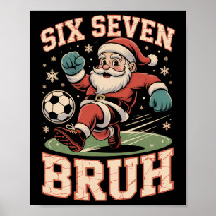 Jul Fotboll Tomte Roligt 67 Meme Bruh Xmas Pyjamas Poster