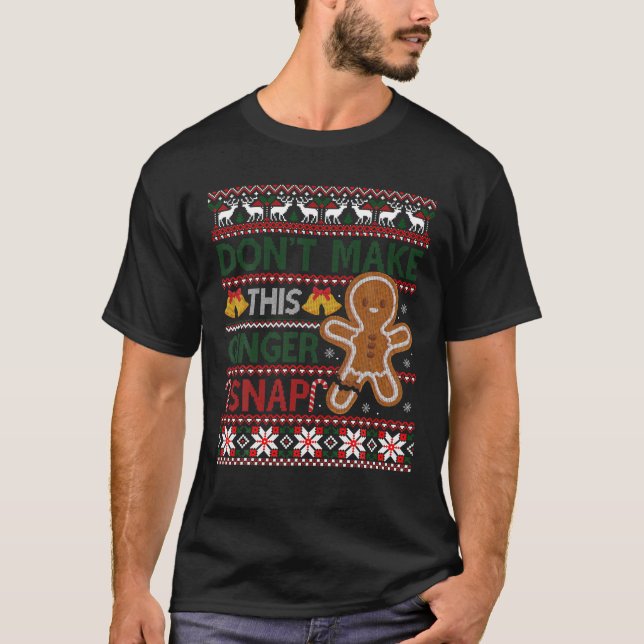Jul gör inte Ginger Snap Ugly Christm T Shirt (Framsida)