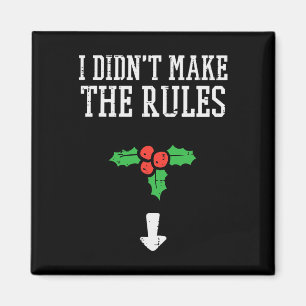 Jul I Dnt Gör Regler Mistletoe Funny Julafton Magnet