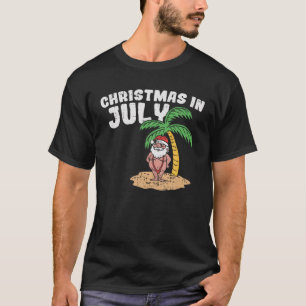 Jul i juli Beach Santa Funny Summer Vacatio T Shirt