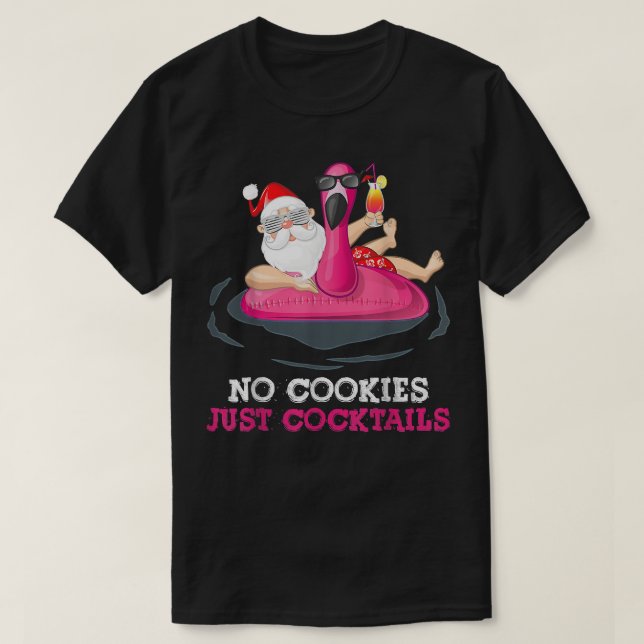 Jul i juli: Inga Cookies bara Cocktails Santa T Shirt (Design framsida)