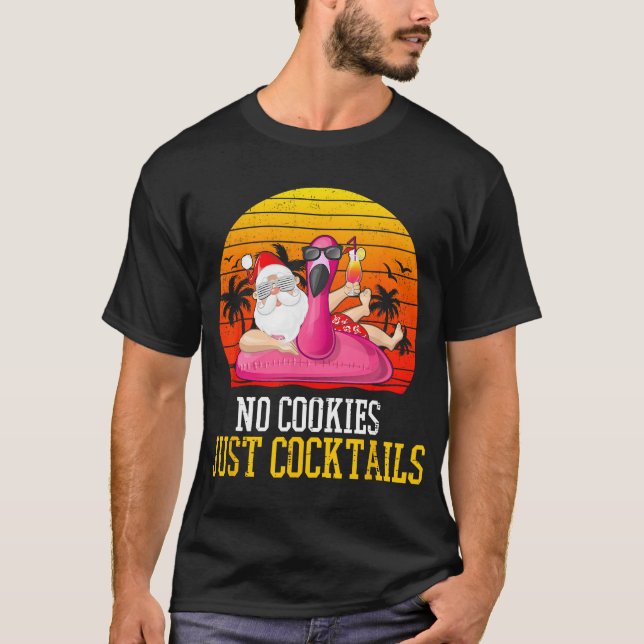 Jul i juli: Ingen Cookies Bara Cocktails Sommar T Shirt (Framsida)