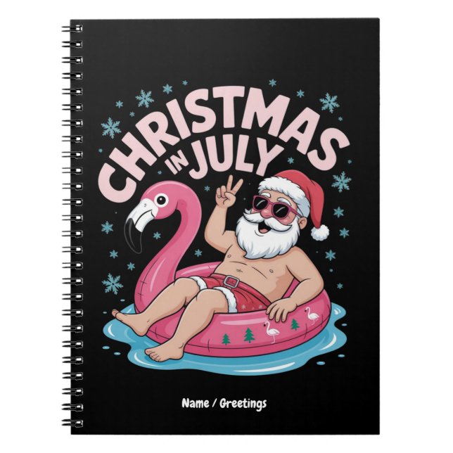 Jul i juli Santa Flamingo Funny Summer Julafton Anteckningsbok (Framsidan)