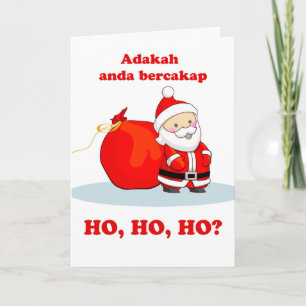 Jul i Malay, pratar du Ho, Ho? Kort